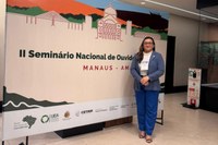 Ouvidoria da Câmara de Parintins participa do II Seminário Nacional de Ouvidorias em Manaus